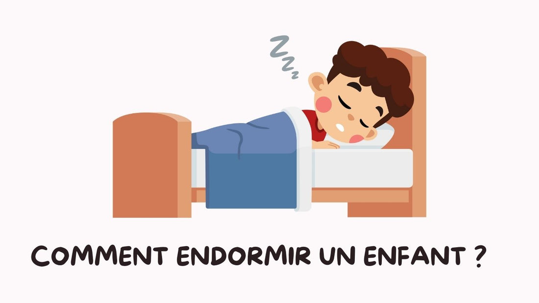 Comment endormir un enfant ?