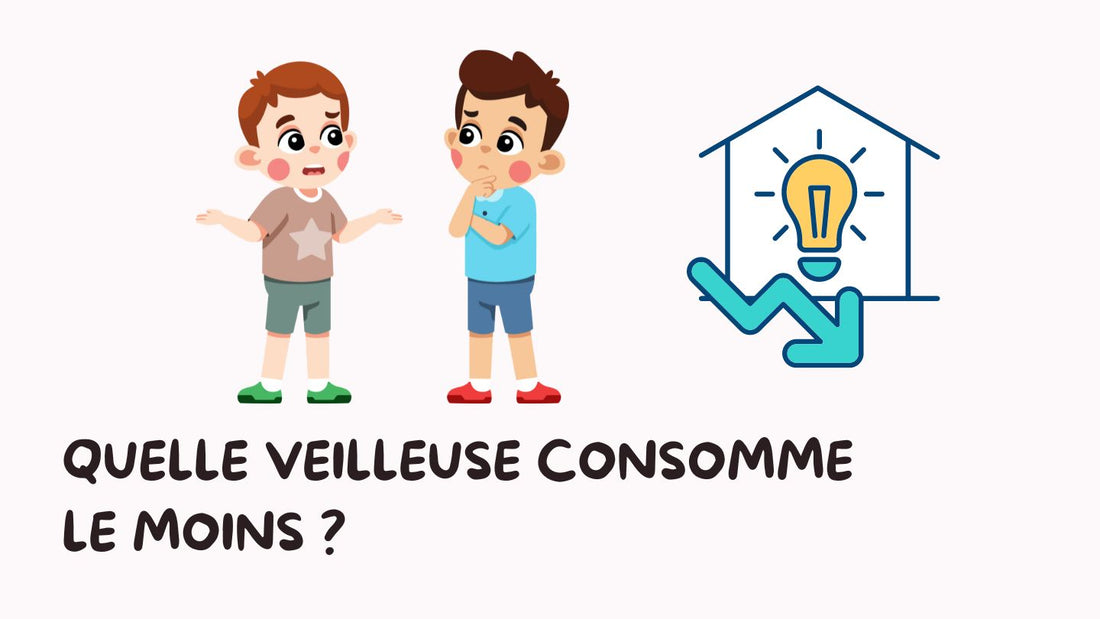 Quelle veilleuse consomme le moins ?